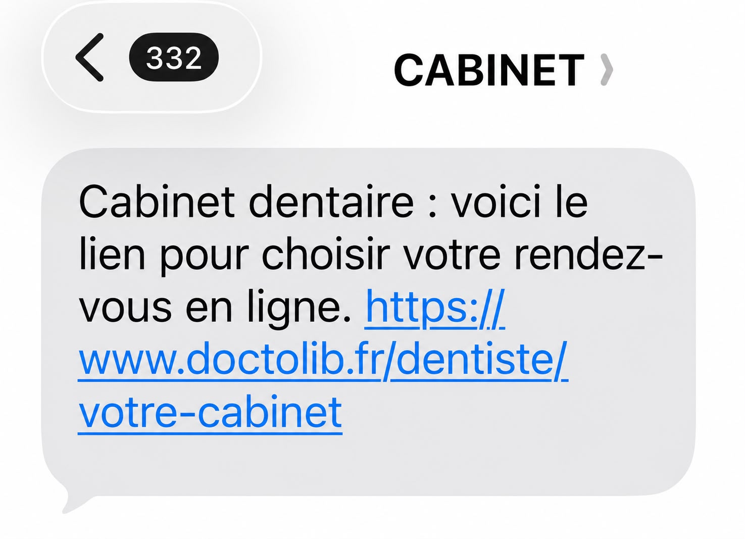 Capture d’écran du SMS reçu par la patiente : « Cabinet dentaire : voici le lien pour choisir votre rendez-vous en ligne », suivi du lien vers la page Doctolib du cabinet.